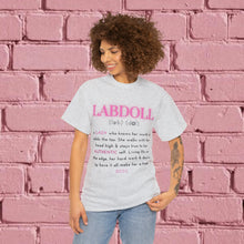 Load image into Gallery viewer, LabDoll Slogan Tee
